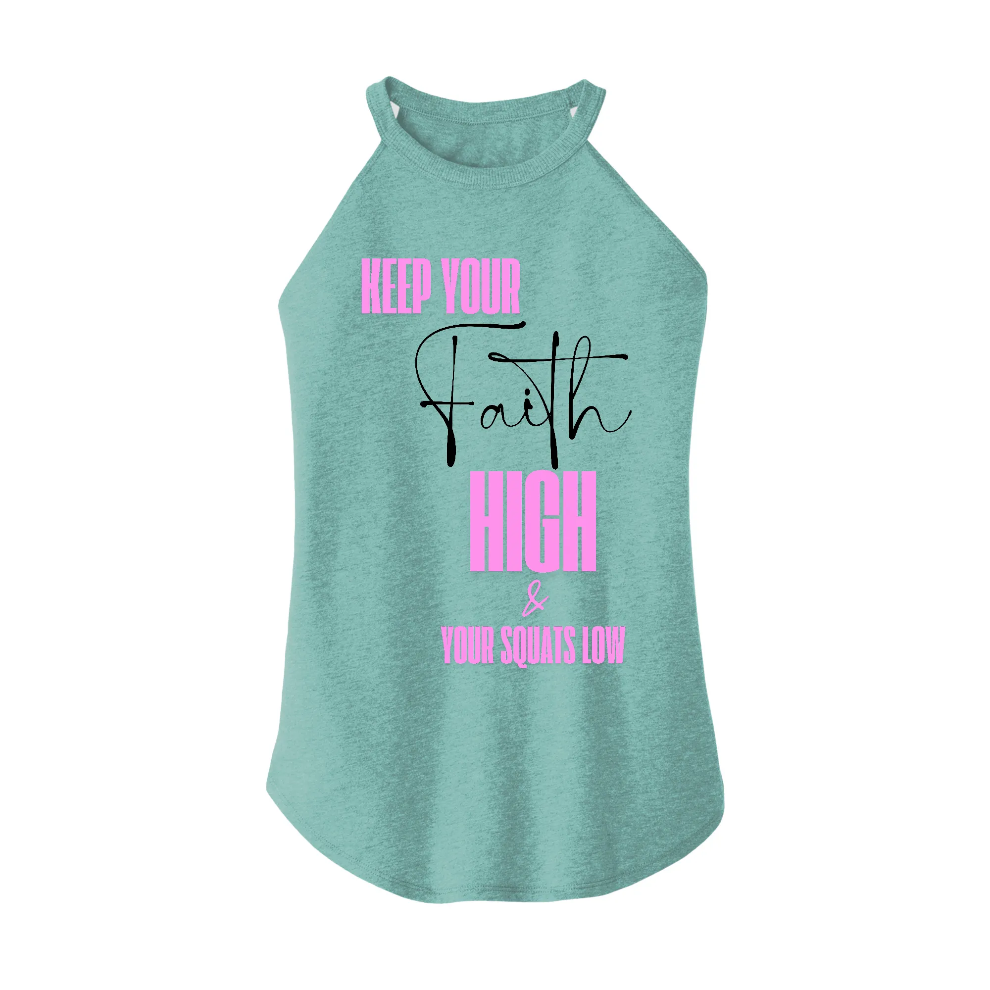 Faith and Squats Rocker Tank
